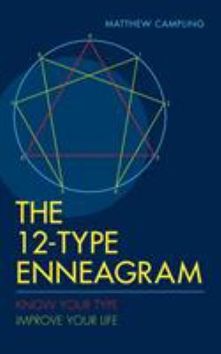The 12-Type Enneagram