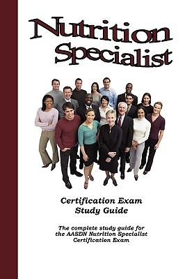Aasdn Nutrition Specialist Certification Exam Study Guide