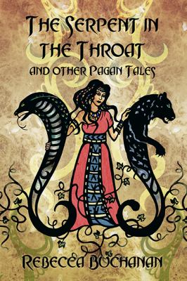 The Serpent in the Throat : And Other Pagan Tales
