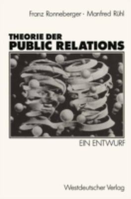 Theorie der Public Relations : Ein Entwurf