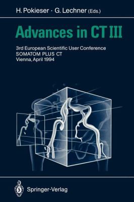 Advances in CT III : 3rd European Scientific User Conference SOMATOM PLUS Vienna, April 1994