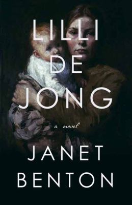 Lilli de Jong : A Novel