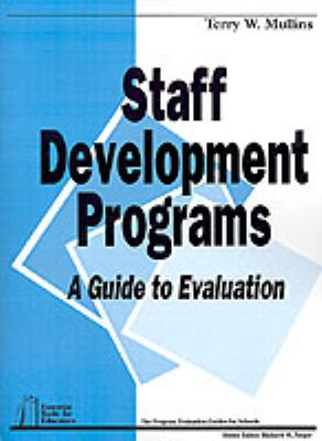 Staff Development Programs : A Guide to Evaluation