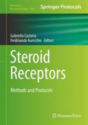 Steroid Receptors : Methods and Protocols