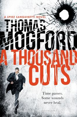 A Thousand Cuts : A Spike Sanguinetti Novel
