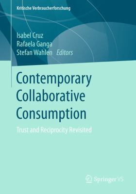 Contemporary Collaborative Consumption