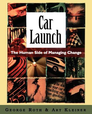 Car Launch : The Human Side of Managing C