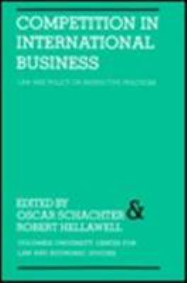 Competition in International Business Law and Policy on Restrictive Practices