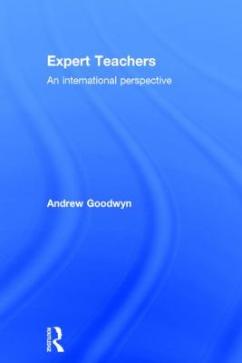 Expert Teachers : An International Perspective
