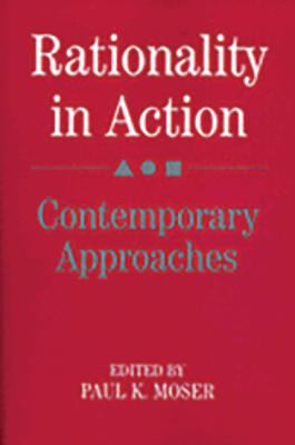 Rationality in Action : Contemporary Approaches