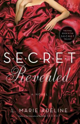 SECRET Revealed : A SECRET Novel