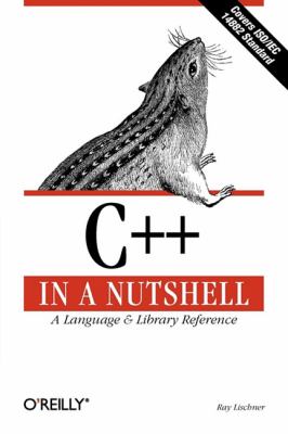 C++ in a Nutshell : A Desktop Quick Reference