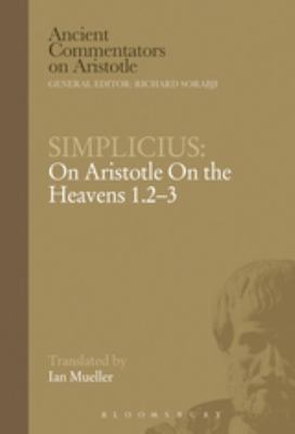 Simplicius : On Aristotle on the Heavens 1.2-3