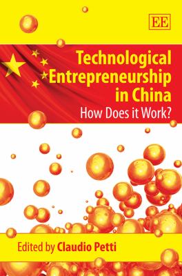 Technological Entrepreneurship in China : How Does It Work?