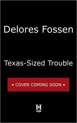 Texas-Sized Trouble
