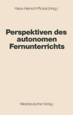 Perspektiven des Autonomen Fernunterrichts