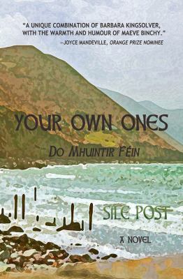 Your Own Ones : A Novel