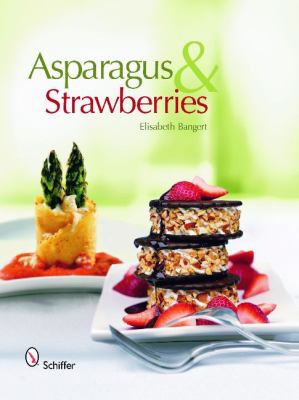 Asparagus and Strawberries