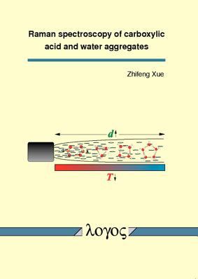 Raman spectroscopy of carboxylic acid and water Aggregates