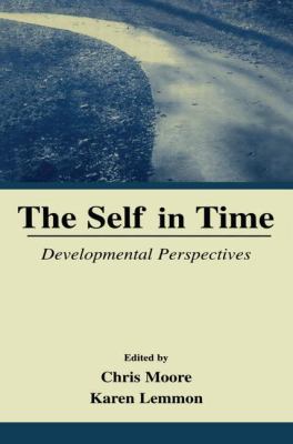 The Self in Time : Developmental Perspectives