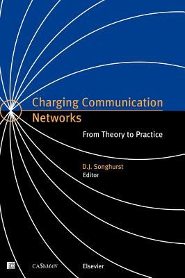 Charging Communication Networks : From Theory to Practice
