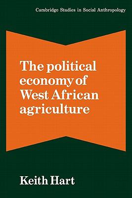 The Political Economy of West African Agriculture