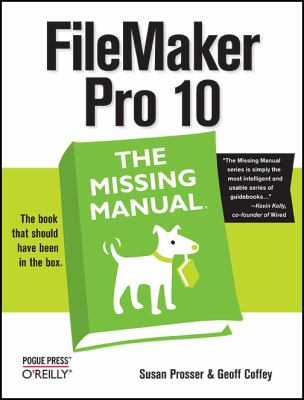 FileMaker Pro 10: the Missing Manual