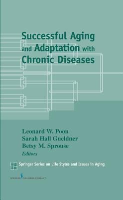 Successful Aging and Adaptations with Chronic Diseases in Older Adulthood