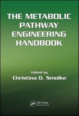 The Metabolic Pathway Engineering Handbook, Two Volume Set