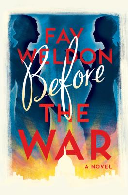 Before the War : A Novel