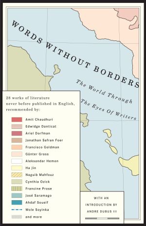 Words Without Borders : The World Through the Eyes of Writers: an Anthology
