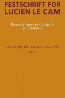 Festschrift for Lucien le Cam : Research Papers in Probability and Statistics