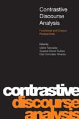 Contrastive Discourse Analysis : Functional and Corpus Perspectives