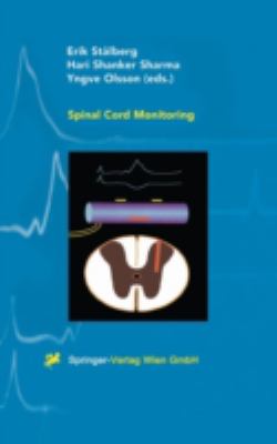 Spinal Cord Monitoring : Basic Principles, Regeneration, Pathophysiology and Clinical Aspects