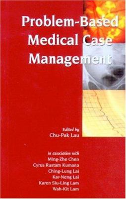 Problem-Based Medical Case Management