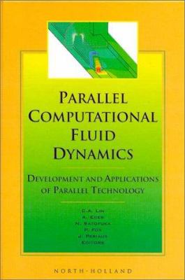 Parallel Computational Fluid Dynamics '98 : Development and Applications of Parallel Technology