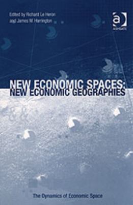 New Economic Spaces : New Economic Geographies