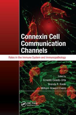 Connexin Cell Communication Channels : Roles in the Immune System and Immunopathology