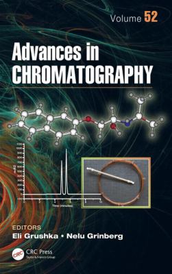 Advances in Chromatography, Volume 52