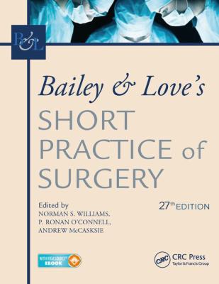 Bailey and Love's Short Practice of Surgery