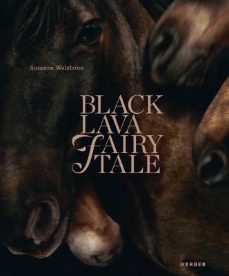 Susanne Walström: Black Lava Fairy Tale