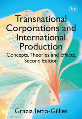 Transnational Corporations and International Production : Concepts, Theories and Effects