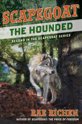 Scapegoat the Hounded : A Tale of Fighting Persecution