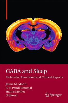 GABA and Sleep : Molecular, Functional and Clinical Aspects