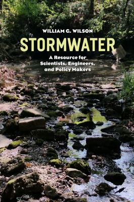 Stormwater : A Resource for Scientists and Policy Makers