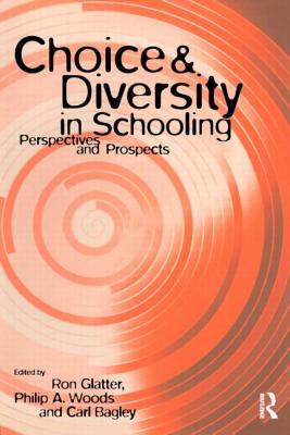 Choice and Diversity in Schooling : Perspectives and Prospects