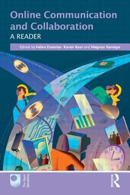 Online Communication and Collaboration : A Reader