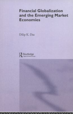Financial Globalization and the Emerging Market Economy