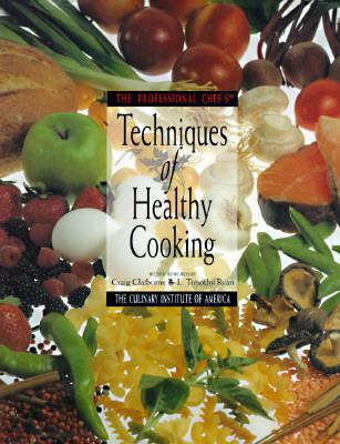 The Professional Chef's Techniques of Healthy Cooking