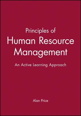 Principles of Human Resource Management : An Active Learning Approach